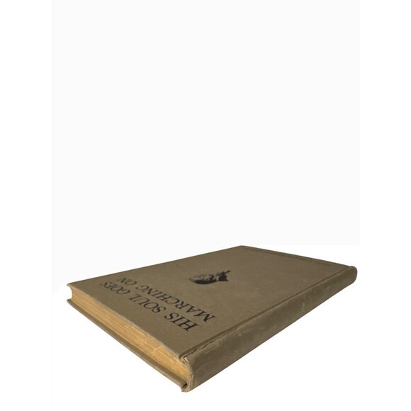 Vintage 1922 His Soul Goes Marching On HC Book By Mary Raymond Shipman Andrews - Picture 13 of 14